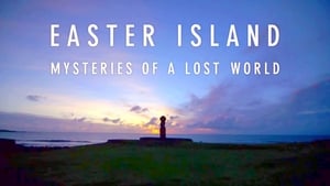 Easter Island: Mysteries of a Lost World film complet