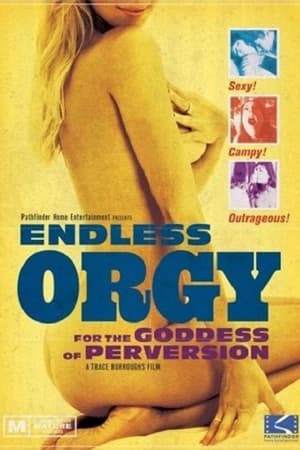 Endless Orgy for the Goddess of Perversion poster