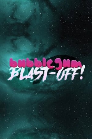 Poster Bubblegum Blast-Off! 2023