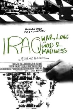Iraq: God, Love, War and Madness