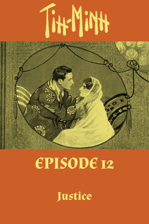 Tih Minh: Épisode 12 - Justice
