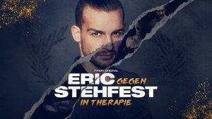 Eric gegen Stehfest: In Therapie