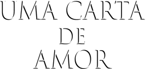 Uma Carta de Amor
