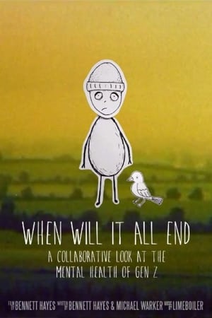 Poster When Will It All End (2020)
