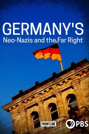 Poster Germany’s Neo-Nazis & the Far Right 2021