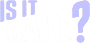 Is It Cake?