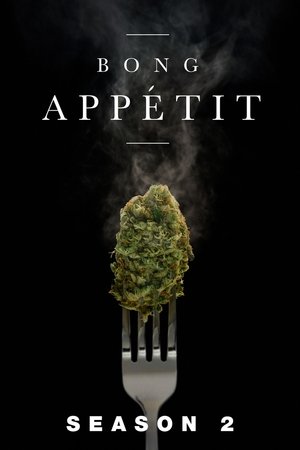 Bong Appétit: Season 2