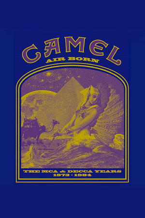Camel - Air Born (The MCA & Decca Years 1973 - 1984)