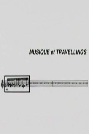 Image Musique et Travellings