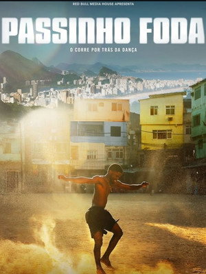 Ver Passinho Foda - O Corre Por Trás da Dança online en HD