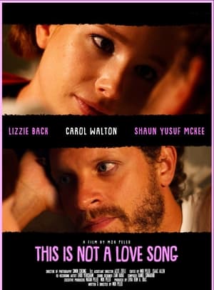 Poster This Is Not A Love Song (2023)