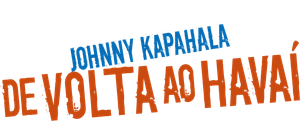 Johnny Kapahala: De Volta ao Havaí