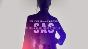 SAS - Section agressions sexuelles film complet
