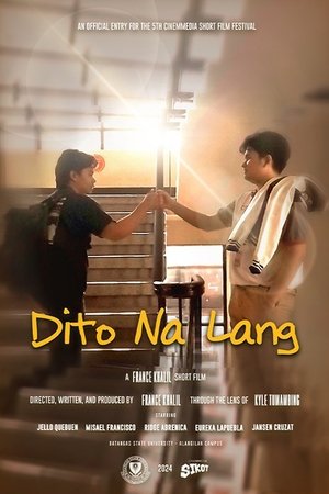 Nonton film Dito Na Lang (2024) terbaru sub indo Nonton film Dito Na Lang (2024) terbaru sub indo