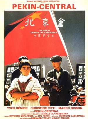 Pékin Central poster