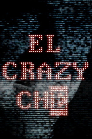 The Crazy Che 8