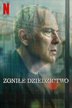Zgniłe dziedzictwo
