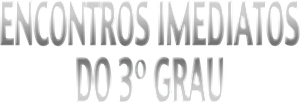 Contatos Imediatos do Terceiro Grau