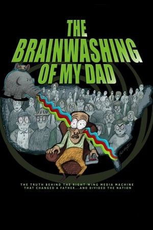 Poster The Brainwashing of My Dad 2015