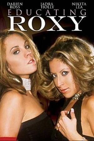 Poster Educating Roxy (2006)