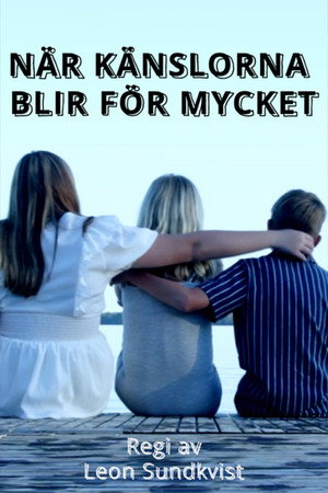När känslorna blir för mycket