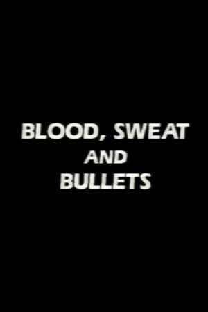 Poster Blood, Sweat and Bullets (1990)