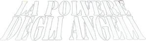 La polvere degli angeli