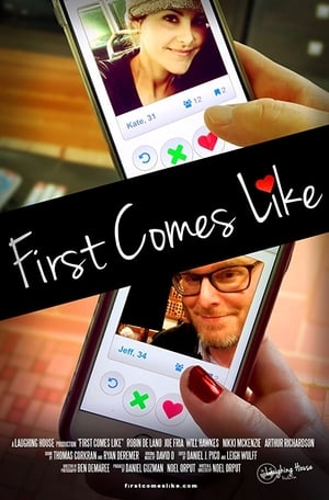 First Comes Like film complet