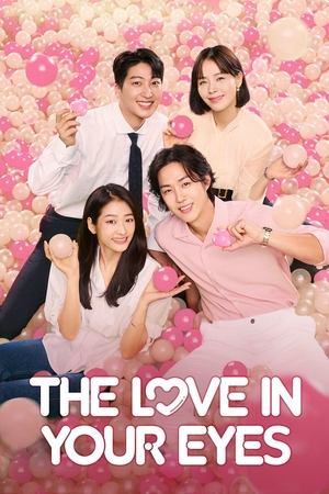 The Love in Your Eyes (2022) Subtitle Indonesia