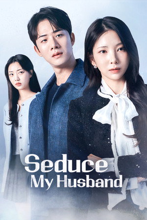 Seduce My Husband - Season 1