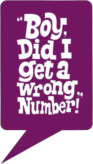 Boy, Did I Get a Wrong Number! — Logos 1
