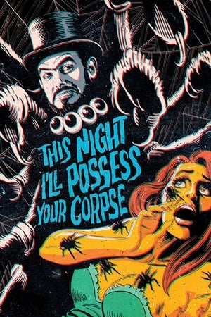 Poster This Night I'll Possess Your Corpse (1967)