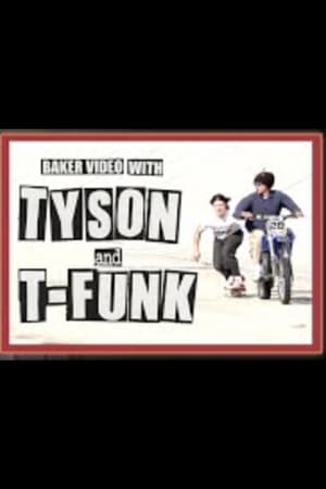 Poster Baker Video with Tyson and T Funk 2022