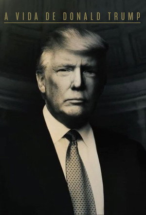 A Vida de Donald Trump