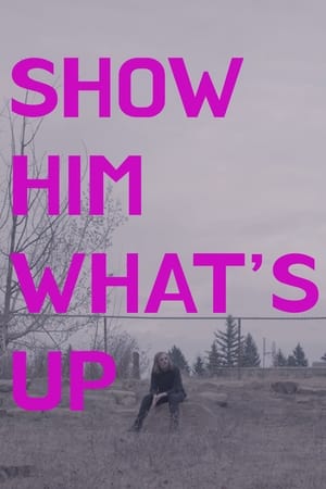 Image Show Him What's Up