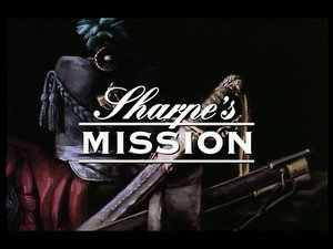 Sharpe's Mission - Episode 3