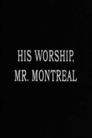 Image His Worship, Mr. Montréal