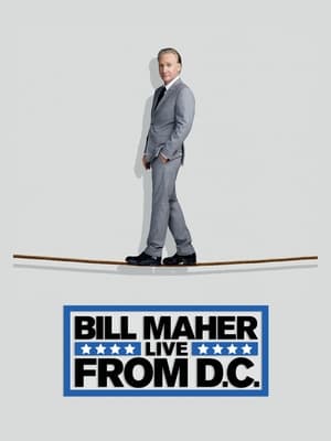 Poster di Bill Maher: Live from D.C.