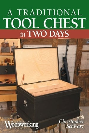 Poster A Traditional Tool Chest in Two Days (2013)