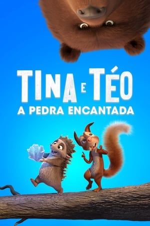 Tina & Téo - A Pedra Encantada - Poster