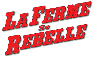 La ferme se rebelle