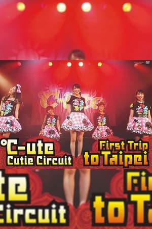 Poster ℃-ute Cutie Circuit ~First Trip to Taipei~ (2014)