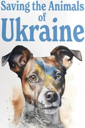 Saving the Animals of Ukraine