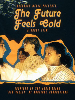 The Future Feels Cold 2