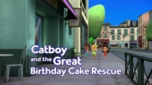 PJ Masks Catboy and the Great Birthday Cake Rescue