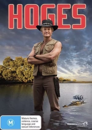 Poster Hoges: The Paul Hogan Story Season 1 2017