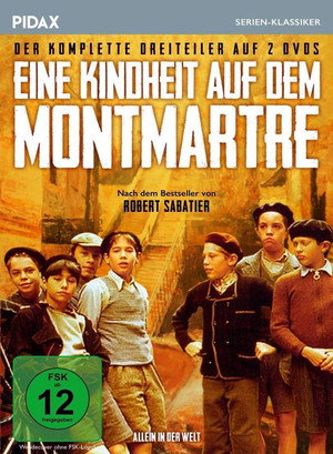 Eine Kindheit auf dem Montmartre