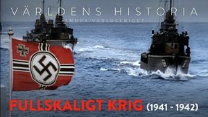 Second World War - All-out War (1941 - 1942)