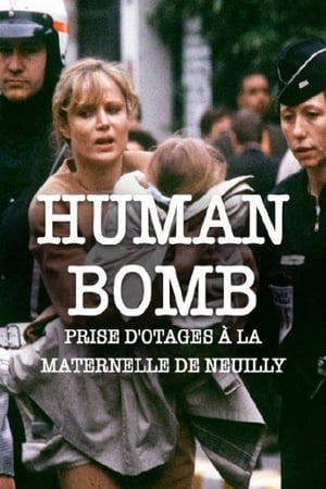 Poster H.B. Human Bomb - Maternelle en otage (2007)