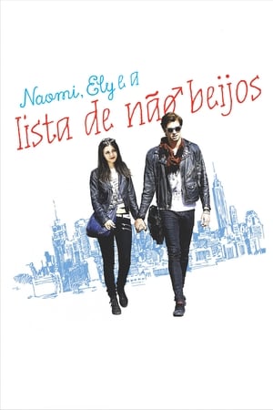 Poster Naomi, Ely e a lista de não beijos 2015